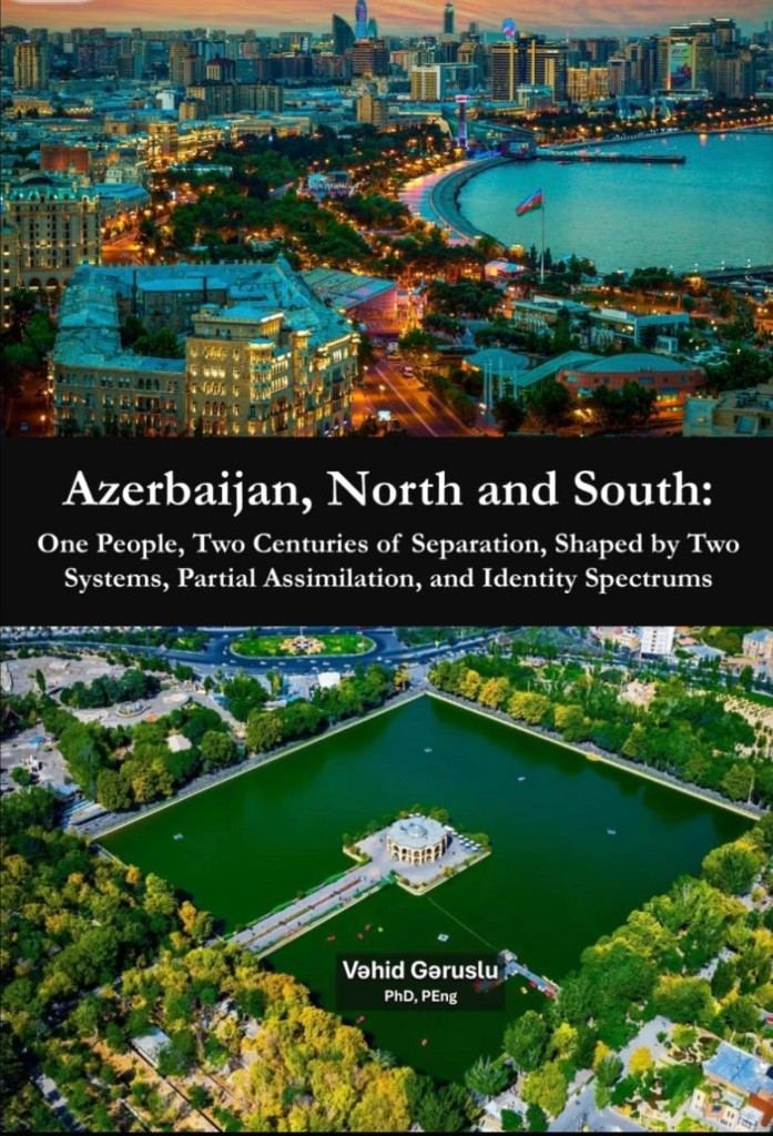 Book cover: Azerbaijan, North and South by Vahid Garuslu